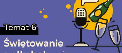 Świętowanie a alkohol | dietetyk Izabela Gościańska i dr Eryk Matuszkiewicz