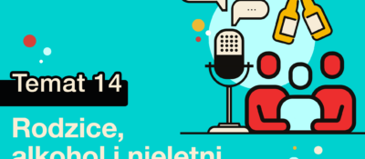Rodzice a alkohol u nastolatków – jak mówić, by być słyszanym? | psycholog Dorota Krzywicka