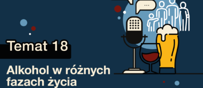Alkohol w różnych fazach życia – czy wiek ma znaczenie? | dr Eryk Matuszkiewicz